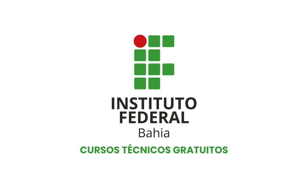 Cursos Técnicos Gratuitos na IFBA