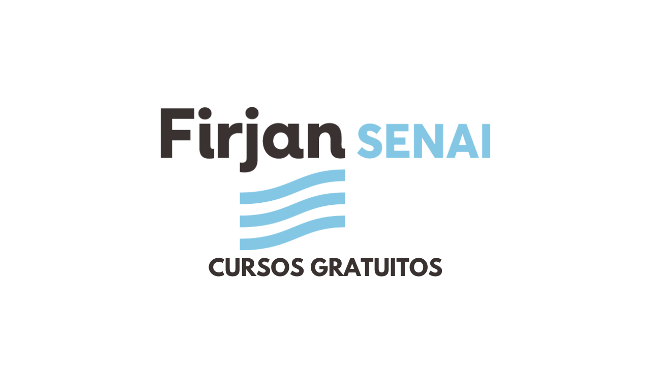 Cursos Gratuitos da FIRJAN SENAI