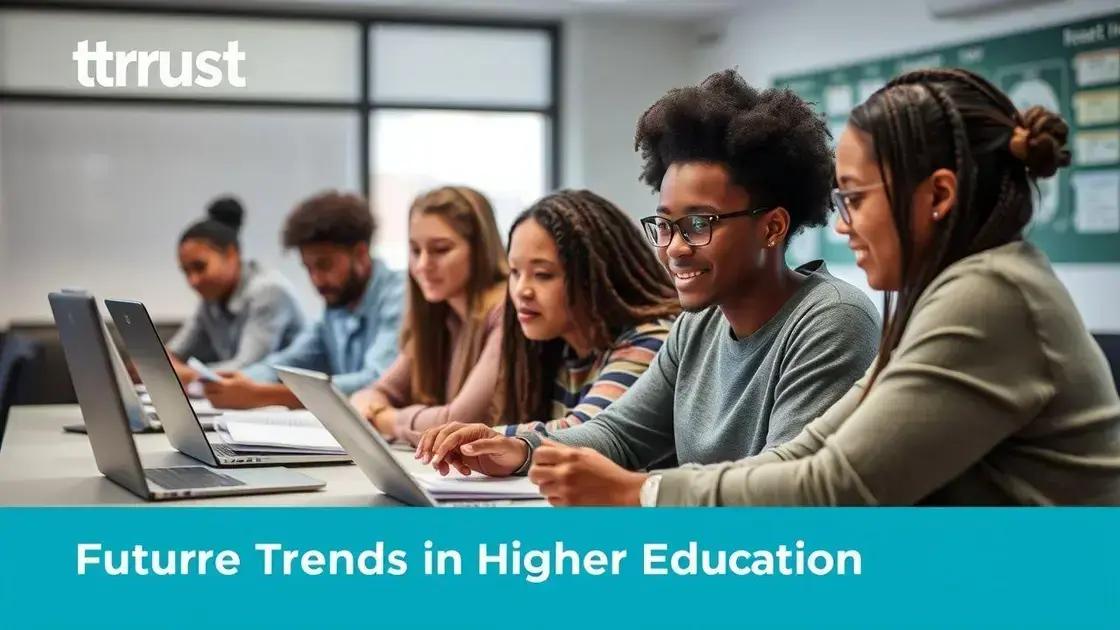 Future trends in higher education trust